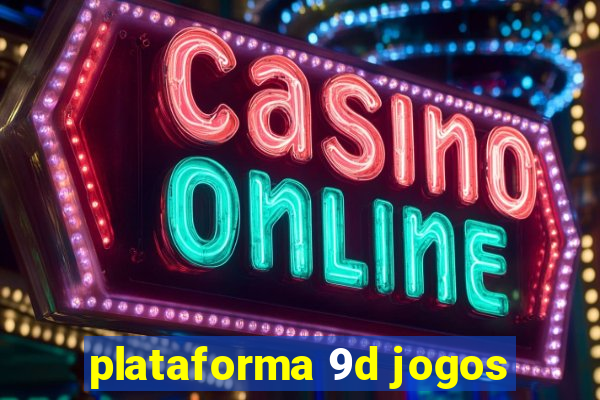 plataforma 9d jogos